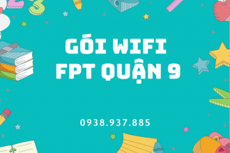 Gói Wifi FPT Quận 9 Tốc Độ Cao Tặng 2 Tháng Cước Free 100% Modern 5G