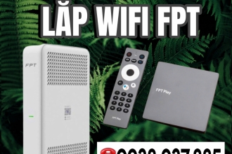 Lắp Wifi FPT Hồ Chí Minh Khu Vực Nội Thành 220k Lắp Liền Trong Ngày